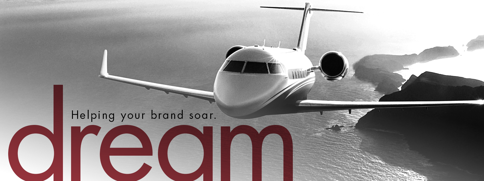 Helping your brand soar. dream